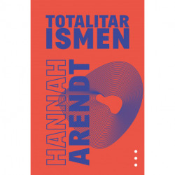 Totalitarismens oprindelse III – Totalitarismen