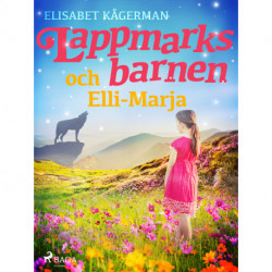 Lappmarksbarnen och Elli-Marja.