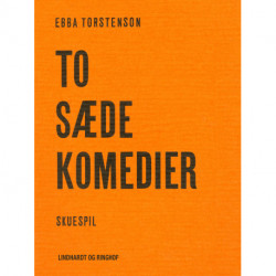To sædekomedier