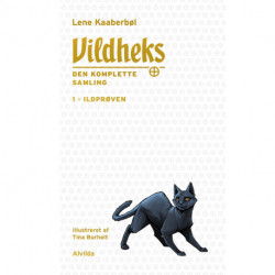Vildheks 1: Ildprøven (illustreret)