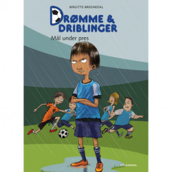 Drømme og driblinger. Mål under pres.: Nr. 4