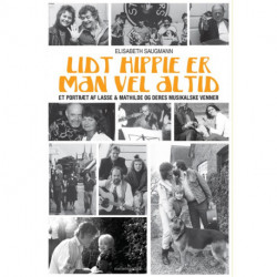 Lidt hippie er man vel altid: Et portræt af Lasse & Mathilde og deres musikalske venner