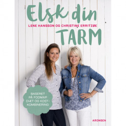 Elsk din tarm: Baseret på FODMAP og kostkombinering