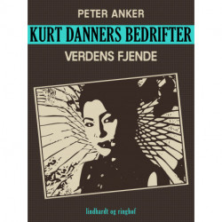 Kurt Danners bedrifter: Verdens fjende