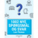 1002 nye spørgsmål og svar