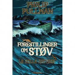 Forestillinger om Støv 1 - La Belle Sauvage