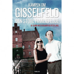 Kampen om Gisselfeld: Den store familiefejde