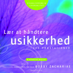 Lær at håndtere usikkerhed ved præstationer: 3 effektive øvelser