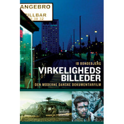 Virkelighedsbilleder: Den moderne danske dokumentarfilm