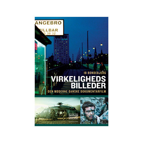 Virkelighedsbilleder: Den moderne danske dokumentarfilm