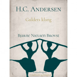 H.C. Andersen. Guldets klang