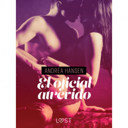 El oficial atrevido - Relato erótico