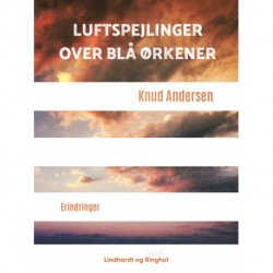 Luftspejlinger over blå ørkener