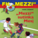 FK „Mezzi" 4. „Mezzi" sutinka Mesį