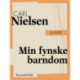 Min fynske barndom