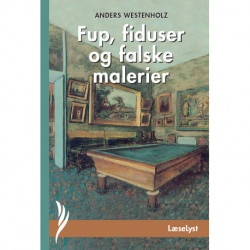 Fup, fiduser og falske malerier