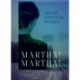 Martha! Martha!