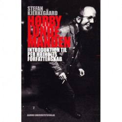 Hørbylundemanden: Introduktion til Per Højholts forfatterskab