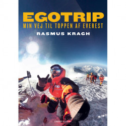 Egotrip: Min vej til toppen af Everest