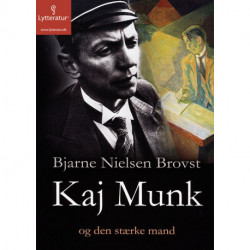 Kaj Munk og den stærke mand