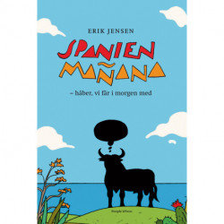 Spanien Mañana: - håber vi får i morgen med