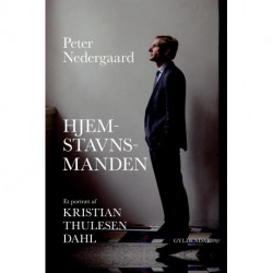 Hjemstavnsmanden: Et portræt af Kristian Thulesen Dahl