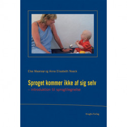 Sproget kommer ikke af sig selv: Introduktion til sprogtilegnelse