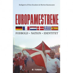 Europamestrene: Fodbold - nation - identitet