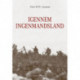 IGENNEM INGENMANDSLAND: 1. verdenskrig