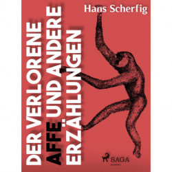 Der verlorene Affe und andere Erzählungen