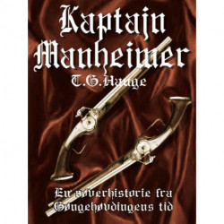 Kaptajn Manheimer - En røverhistorie fra Gøngehøvdingens tid