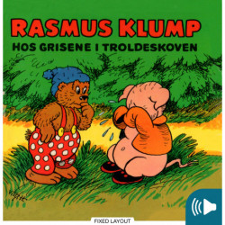 Rasmus Klump hos grisene i troldeskoven