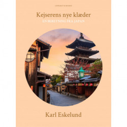 Kejserens nye klæder - en beretning fra Japan