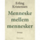 Menneske mellem mennesker