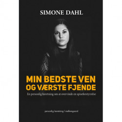 Min bedste ven og værste fjende: Spiseforstyrrelse