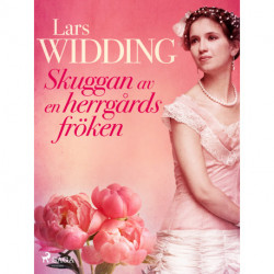 Skuggan av en herrgårdsfröken