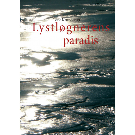 Lystløgnerens paradis