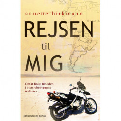 Rejsen til mig: Om at finde friheden i tilværelsens ubekvemme realiteter