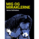 Mig og miraklerne