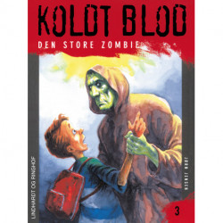 Koldt blod 3 - Den store zombie
