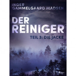 Der Reiniger: Die Jacke - Teil 3