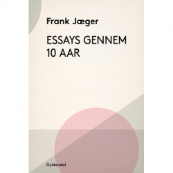 Essays gennem ti Aar