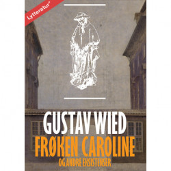 Frøken Caroline og andre eksistenser