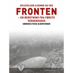 Oplevelser hjemme og ved fronten