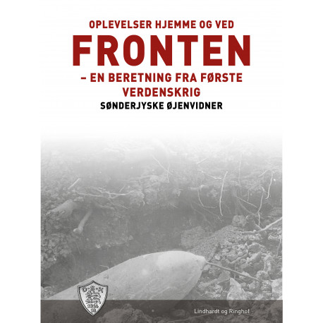 Oplevelser hjemme og ved fronten