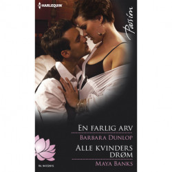 En farlig arv / Alle kvinders drøm