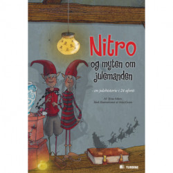 Nitro og myten om julemanden: En julehistorie i 24 afsnit