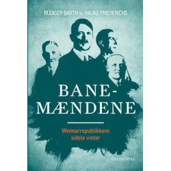 Banemændene: Weimarrepublikkens sidste vinter