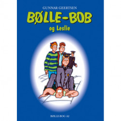 Bølle-Bob og Leslie: A2