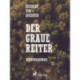Der graue Reiter